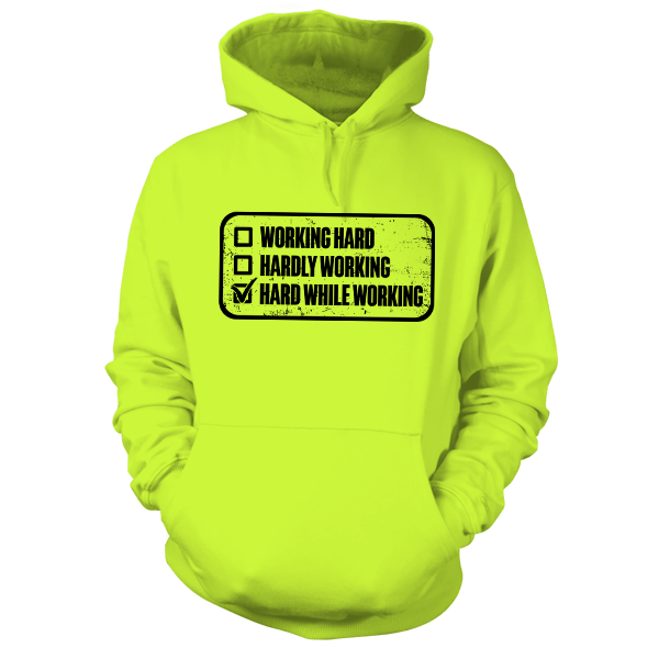 Working Hard - Safety Yellow Hoodie