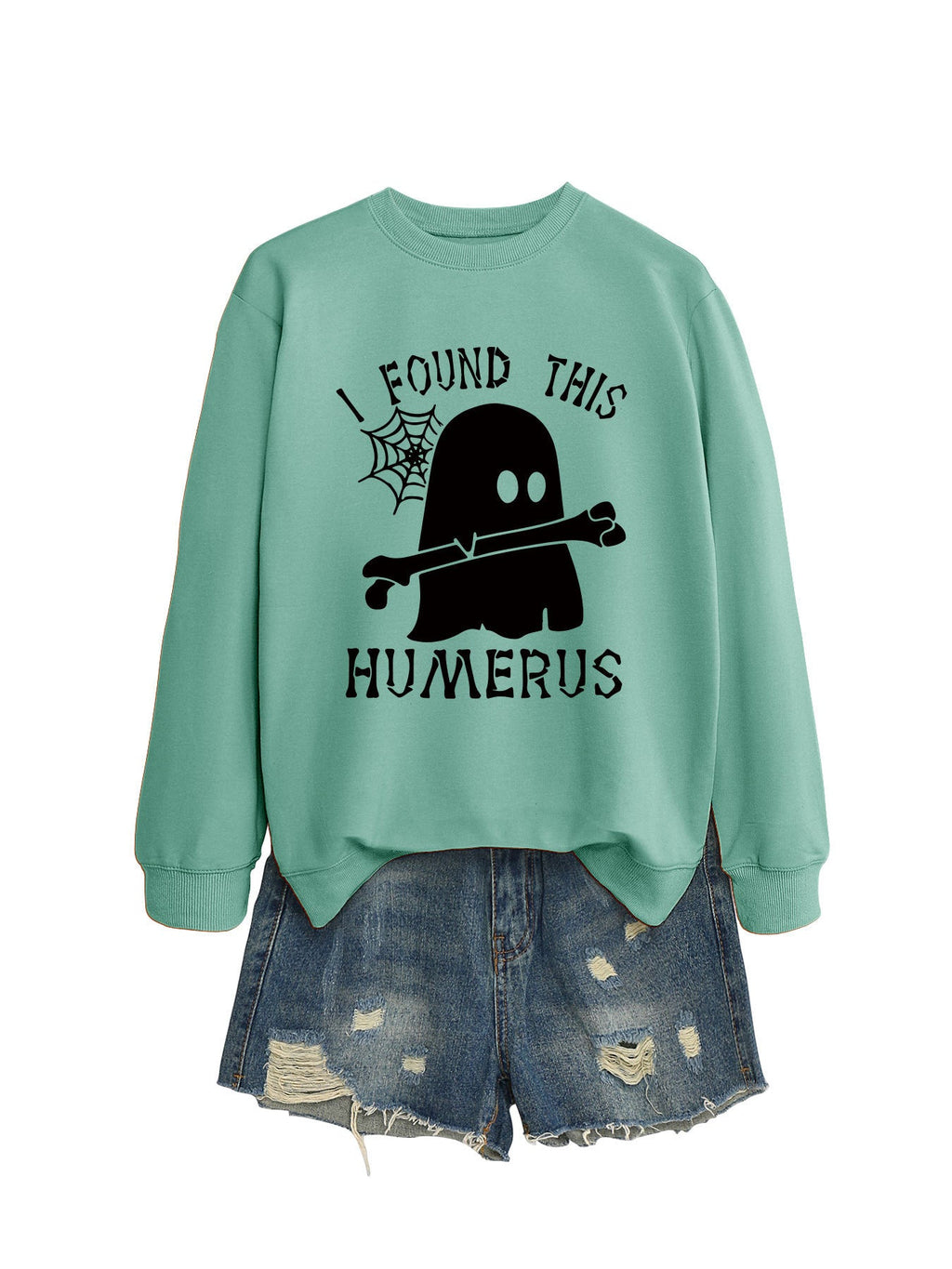 I FOUND THIS HUMERUS round neck sweatshirt